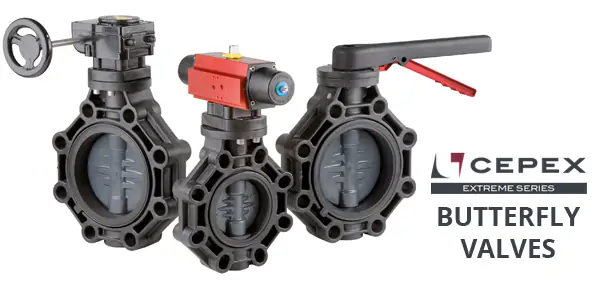 Cepex Extreme Butterfly Valves